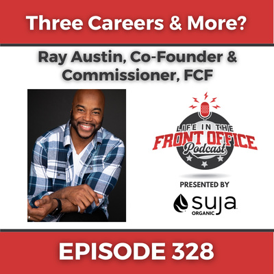 Three Careers with Ray Austin, Co-Founder & Commissioner, Fan Controlled Football with COO, Andy Dolich