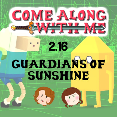 2.16 Guardians of Sunshine