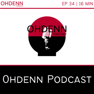 Ohdenn Podcast