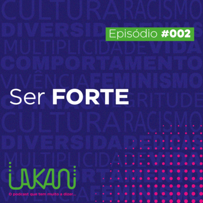 2 - Ser Forte