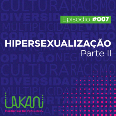 8 - Hipersexualização (parte 2)