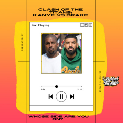 S2E3: Drake v Kanye: A History Ahead of 2021’s Most Anticipated Albums