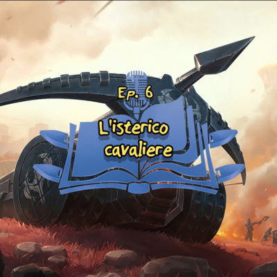 Ep. 6: Kled - L'isterico cavaliere Ep. 6: Kled - L'isterico cavaliere