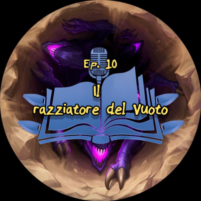 Ep. 10: Kha'Zix - Il Razziatore del Vuoto Ep. 10: Kha'Zix - Il Razziatore del Vuoto