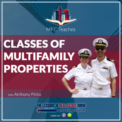 MFC Presents - Classes of Multifamily Properties