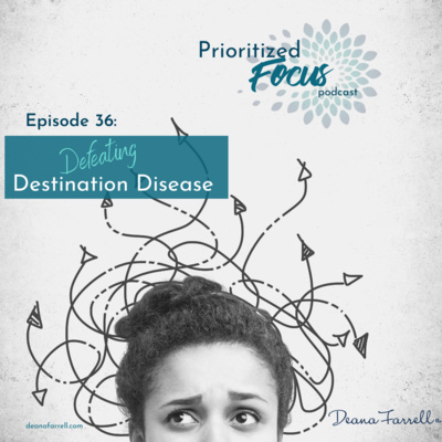 #36 Defeating Destination Disease
