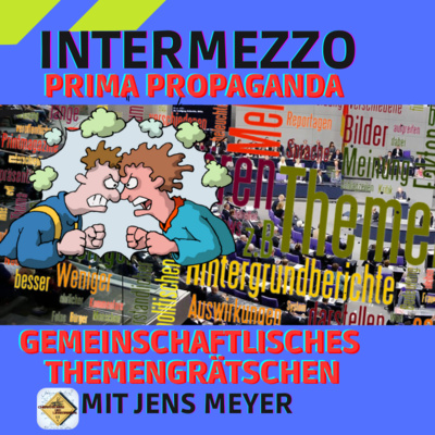 Intermezzo Prima Propaganda Folge 9 - Gemeinschaftliches Themengrätschen mit Jens Meyer episode artwork