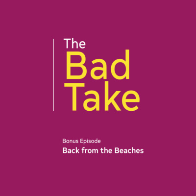 Bonus Episode: Back from the Beaches Bonus Episode: Back from the Beaches