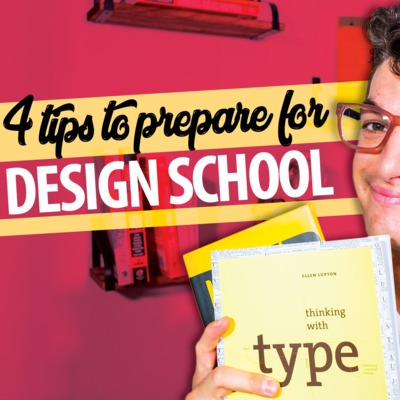 Four Tips on How to Prepare for Graphic Design School