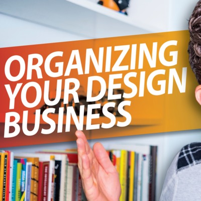 How to Organize Your Graphic Design Business