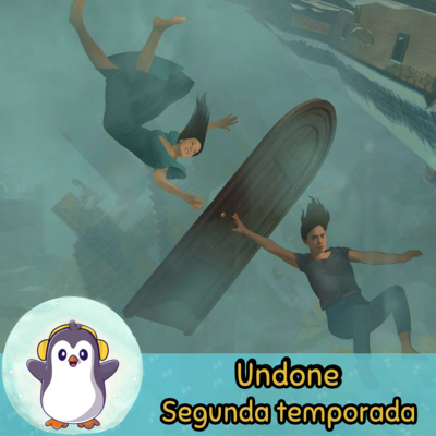 PD85 - A segunda temporada de Undone foi boa?