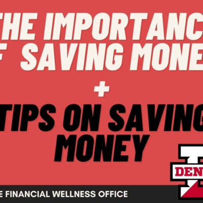 The Importance of Saving & Tips On How to Save