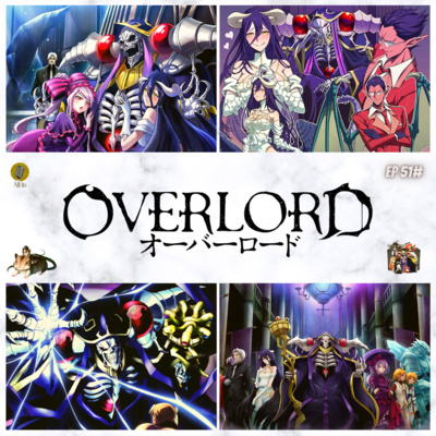 AniMundi Episódio #51 – Overlord