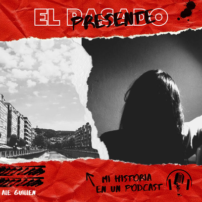 El Pasado/Presente episode artwork