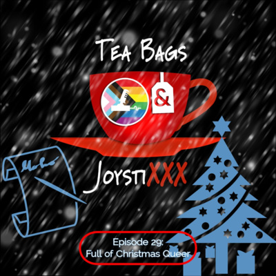 Tea Bags & JoystiXXX