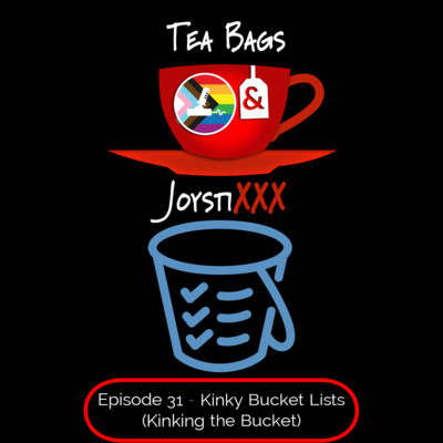 Ep. 31: Kinky Bucket Lists