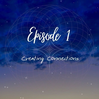 Creating Connections: Where are you coming from ?  episode artwork