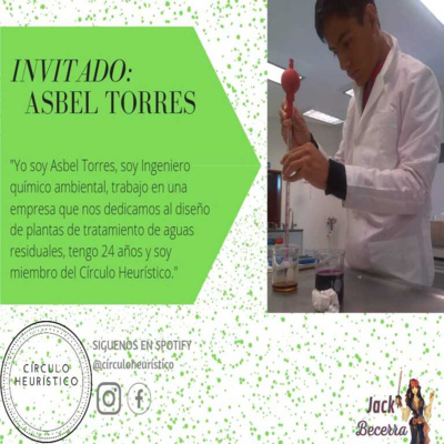 Ingeniería Química Ambiental (Entrevista con el Ing. Asbel Torres) Ingeniería Química Ambiental (Entrevista con el Ing. Asbel Torres)