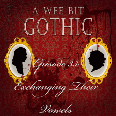 Exchanging Their Vowels (Wedding Traditions & Superstitions & Auchencairn Poltergeist)