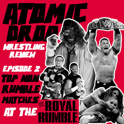 Atomic Drop Wrestling Review • A podcast on Spotify for Creators