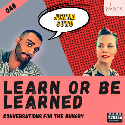 Learn or Be Learned