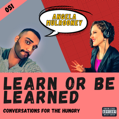 Learn or Be Learned