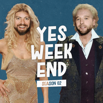 YES WEEKEND