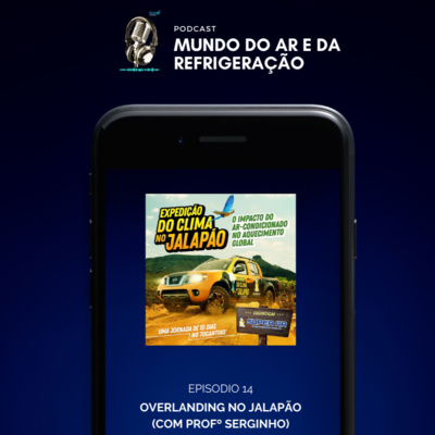 #14 - Cris Entrevista - Overlanding no Jalapão (com Profº Serginho da SuperAr)