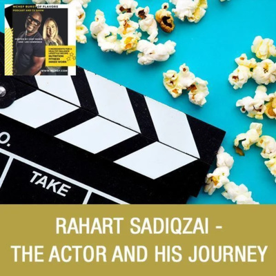 Rahart Sadiqzai – The Actor And His Journey