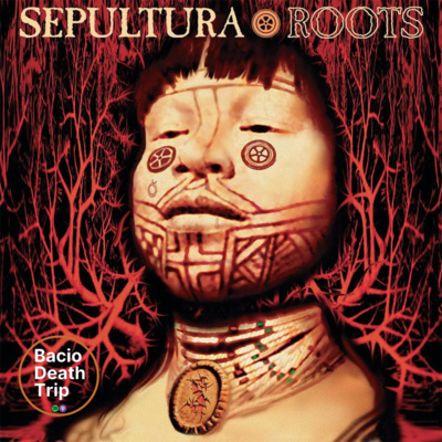 Episode 77 - Sepultura - Roots