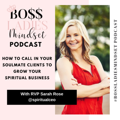 How to Call in Your Soulmate Clients to Grow your Spiritual Business