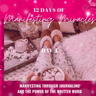 12 Days of Manifesting Day 4