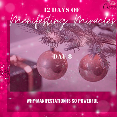 12 Days of Manifesting Day 8