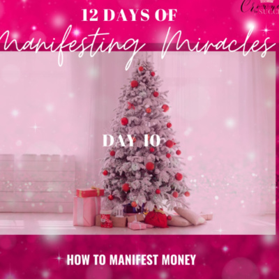 12 Days of Manifesting Day 10