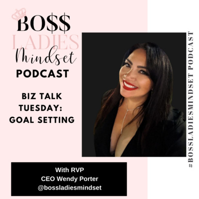 Biz Talk Tuesday: Goal Setting