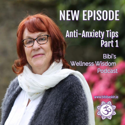 Anti-Anxiety Tips - Part 1