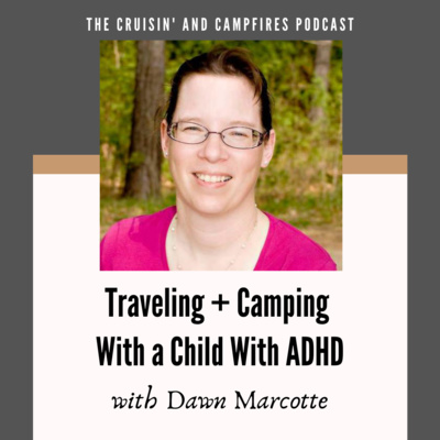 Traveling and Camping With a Child with ADHD