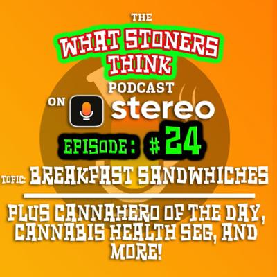 Episode TWENTY-FOUR : Breakfast Sandwhiches