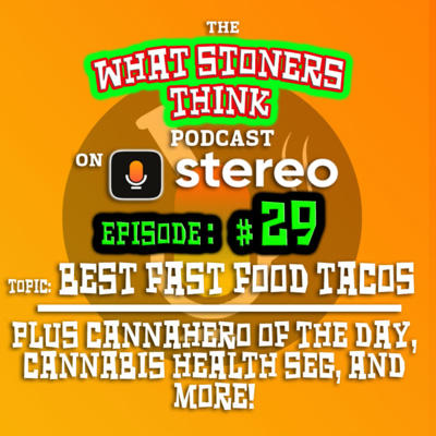 Episode TWENTY-NINE : FAST FOOD TACOS