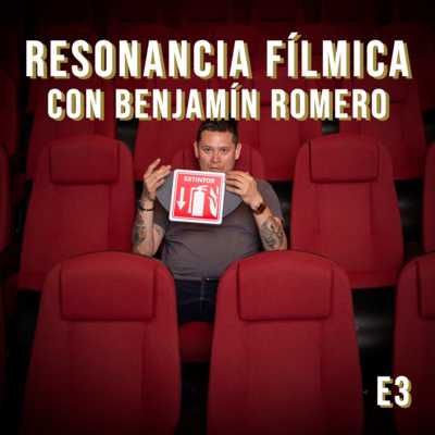 Resonancia Fílmica Episodio 3