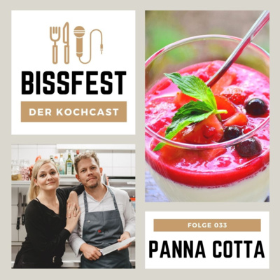 033 | Panna Cotta oder: Warum Erdbeeren einen Amaretto-Pool im Sommer brauchen