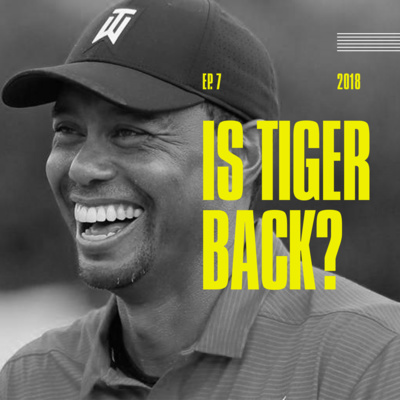 Is Tiger Back? episode artwork