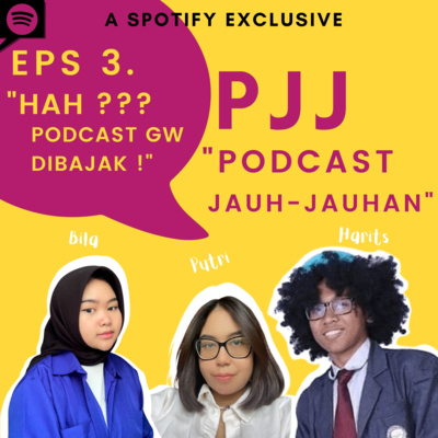 Eps3. HAH ??? Podcast Gw Dibajak ! (menampilkan Putri & Bila)