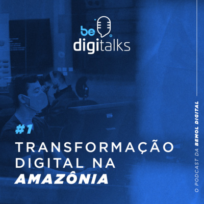 #1 - Transformação Digital na Amazônia