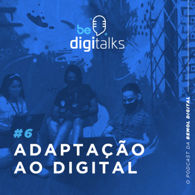 #6 Adaptação ao digital