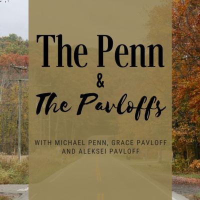 The Penn and The Pavloffs