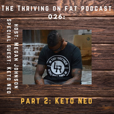 026: Diving into mindset and lifestyle with Keto Neo (Part 2)