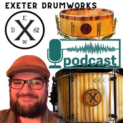 Jeff from Exerter Drumworks let’s talk drum building! 