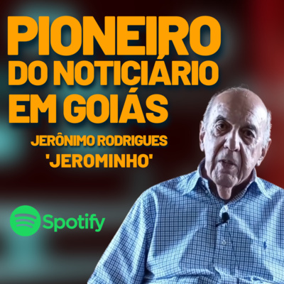 A VOZ DE OURO DO RÁDIO GOIANO - JERÔNIMO RODRIGUES