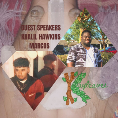 Learn. Do. Inspire - A Discussion on Love w/ Guest Speakers Khalil & Marcos